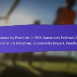 Civic Engagement Through FIFA Grassroots Festivals 2025: Community Initiatives, Involvement, Outcomes